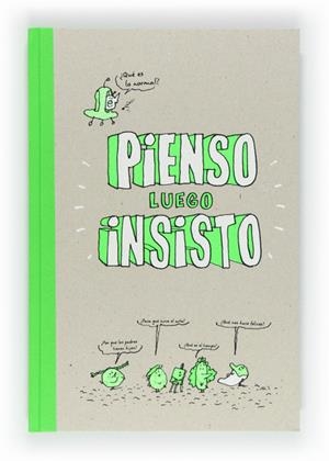 PIENSO LUEGO INSISTO | 9788467552317 | CHILARD, ANNE-SOPHIE