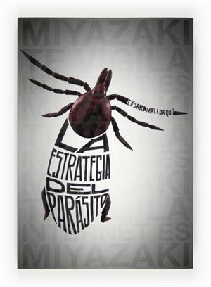 LA ESTRATEGIA DEL PARASITO | 9788467555752 | MALLORQUÍ, CÉSAR