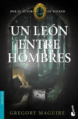 UN LEÓN ENTRE HOMBRES | 9788408005186 | GREGORY MAGUIRE