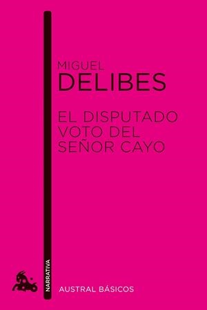 EL DISPUTADO VOTO DEL SEÑOR CAYO | 9788423327928 | MIGUEL DELIBES