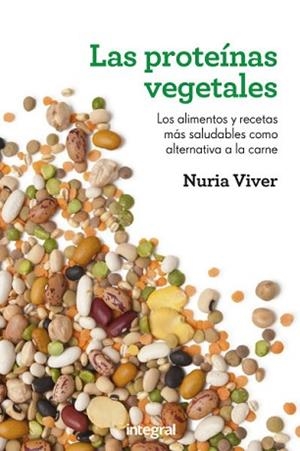 PROTEINAS VEGETALES LAS | 9788415541158 | VIVER,NURIA