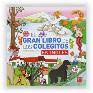 EL GRAN LIBRO EN INGLES DE COLEGITOS | 9788467554397 | TELLECHEA MORA, TERESA