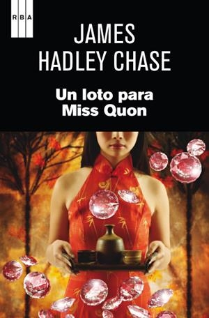 UN LOTO PARA MISS QUON | 9788490063095 | HADLEY CHASE, JAMES
