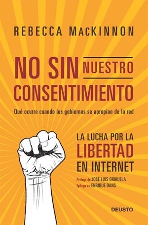 NO SIN NUESTRO CONSENTIMIENTO | 9788423412815 | REBECCA MACKINNON