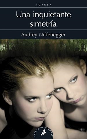 UNA INQUIETANTE SIMETRÍA | 9788498384697 | NIFFENEGGER, AUDREY