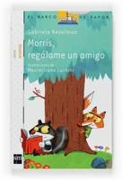 MORRIS,REGALAME UN AMIGO | 9788467540277 | KESELMAN, GABRIELA
