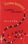 PASION Y OTROS RELATOS, LA (RELATOS) | 9788401570704 | BARNES, DJUNA