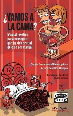 ¿VAMOS A LA CAMA? | 9788467007572 | SERGIO FERNÁNDEZ «EL MONAGUILLO»/ARTURO GONZÁLEZ-CAMPOS