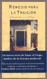 REMEDIO PARA LA TRAICION CRONICAS DE ISAAC EL CIEGO 1 | 9788478884612 | ROE, CAROLINE