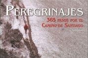 PEREGRINAXES. 365 PASOS POLO CAMIÑO DE SANTIAGO | 9788497854801 | AA. VV.