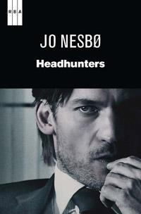 HEADHUNTERS | 9788490063392 | NESBO , JO