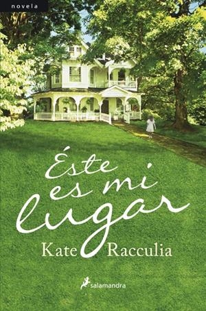 ÉSTE ES MI LUGAR | 9788498384628 | RACCULIA, KATE
