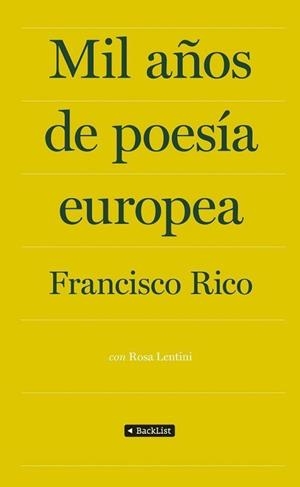 MIL AÑOS DE POESÍA EUROPEA | 9788408009870 | FRANCISCO RICO