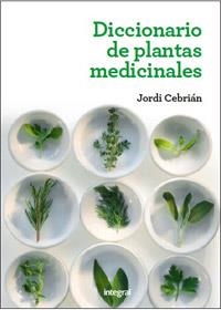DICCIONARIO DE PLANTAS MEDICINALES 2 ED. | 9788415541363 | CEBRIAN , JORDI