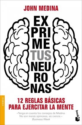 EXPRIME TUS NEURONAS | 9788498752373 | JOHN MEDINA