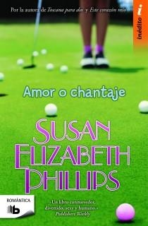 AMOR O CHANTAJE | 9788498726930 | PHILLIPS, SUSAN ELIZABETH
