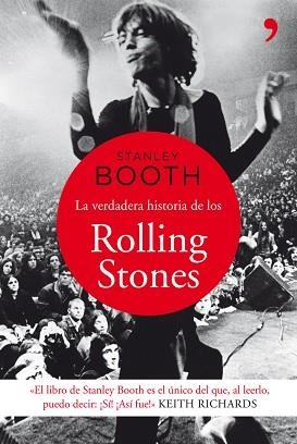 LA VERDADERA HISTORIA DE LOS ROLLING STONES | 9788499981819 | STANLEY BOOTH