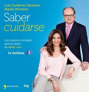 SABER CUIDARSE | 9788499981840 | MARILÓ MONTERO/LUIS GUTIÉRREZ