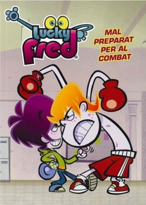 LUCKY FRED- MAL PREPARAT PER AL COMBAT | 9788499329512 | DIVERSOS AUTORS