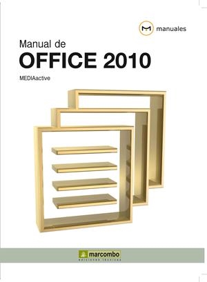 MANUAL DE OFFICE 2010 | 9788426716804 | MEDIAACTIVE
