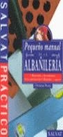 ALBAÑILERIA PEQUEÑO MANUAL | 9788434566033 | PESSEY, CHRISTIAN