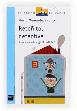 RETOÑITO,DETECTIVE | 9788467556988 | MENÉNDEZ-PONTE, MARÍA