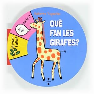 QUE FAN LES GIRAFES? | 9788466129497 | TEYSSÈDRE, FABIENNE