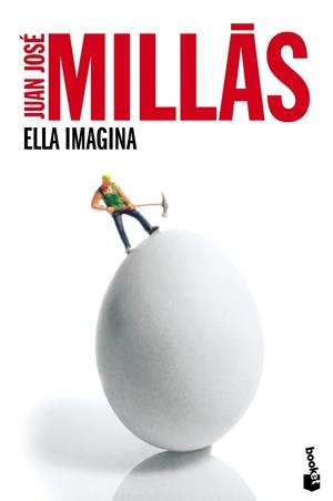 ELLA IMAGINA | 9788432210464 | JUAN JOSÉ MILLÁS