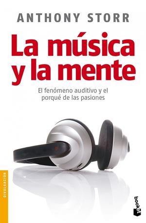 LA MÚSICA Y LA MENTE | 9788408008927 | ANTHONY STORR