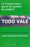 TODO VALE | 9788493706920 | MONTIANO, JUAN IGNACIO