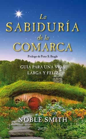 LA SABIDURÍA DE LA COMARCA | 9788408032939 | NOBLE SMITH
