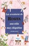 AVENTURAS DE ROSITA UNA NIÑA MUY CHIQUITINA, LAS | 9788427240902 | HOLEINONE, PETER