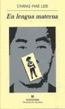 EN LENGUA MATERNA (PN) | 9788433969293 | LEE, CHANG-RAE