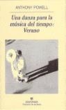 DANZA PARA LA MUSICA DEL TIEMPO ( VERANO ) UNA | 9788433969330 | POWELL, ANTHONY