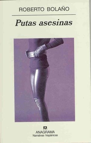 PUTAS ASESINAS (NH) | 9788433924858 | BOLAÑO, ROBERTO
