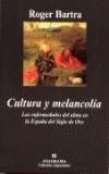 CULTURA Y MELANCOLIA (ARGUMENTOS) | 9788433961624 | BARTRA, ROGER