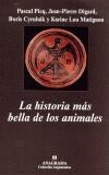HISTORIA MAS BELLA DE LOS ANIMALES, LA | 9788433961761 | PICQ, PASCAL