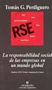 RESPONSABILIDAD SOCIAL DE LAS EMPRESAS EN UN MUNDO GLOBAL, L | 9788433961969 | PERDIGUERO, TOMAS G.