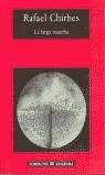 LARGA MARCHA, LA (COMPACTOS) | 9788433967473 | CHIRBES, RAFAEL