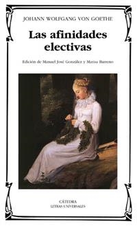 AFINIDADES ELECTIVAS, LAS (LU) | 9788437617237 | GOETHE, JOHANN WOLFGANG VON