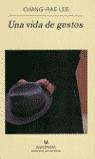 VIDA DE GESTOS UNA | 9788433970220 | LEE, CHANG-RAE