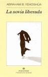 NOVIA LIBERADA LA | 9788433970664 | YEHOSHUA, ABRAHAM B