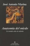 ANATOMIA DEL MIEDO ( UN TRATADO SOBRE LA VALENTIA ) | 9788433962508 | MARINA, JOSE ANTONIO