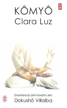 KOMYO CLARA LUZ | 9788478133635 | VILLALBA, DOKUSHO