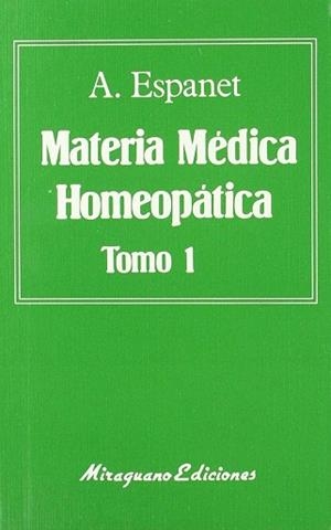 MATERIA MÉDICA HOMEOPATICA. (O. C.) | 9788478130122 | ESPANET, A.