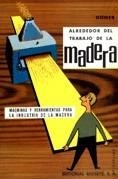 ALREDEDOR DEL TRABAJO DE LA MADERA | 9788429114409 | HONER, HEINRICH