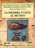 PRIMERA VUELTA AL MUNDO, LA | 9788478132621 | ELCANO,J.S./TRANSILVANO,M./ALT