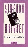 INSPECTOR CADAVER EL | 9788472231719 | SIMENON