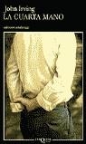 CUARTA MANO, LA  A-450 | 9788483101780 | IRVING, JOHN