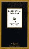 HEREJIAS PRIVADAS, LAS | 9788483107812 | VILLENA, LUIS ANTONIO DE